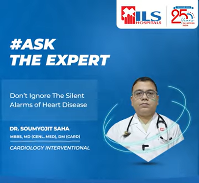 Watch Dr. Soumyajit Saha share essential insights on warning signs of heart disease | ILS Hospitals